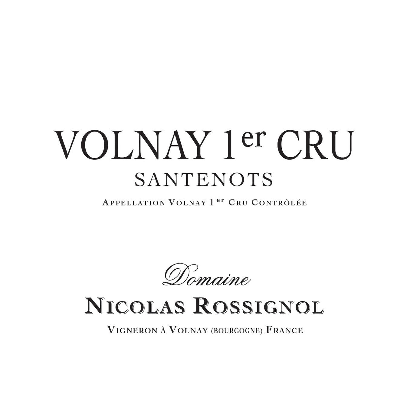 Volnay 1er Cru Santenots 2017 Nicolas Rossignol